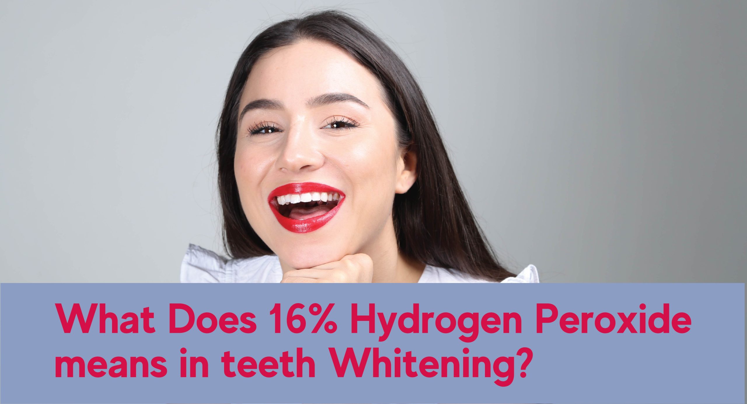 Secrets of 16% Hydrogen Peroxide Gel for Teeth Whitening